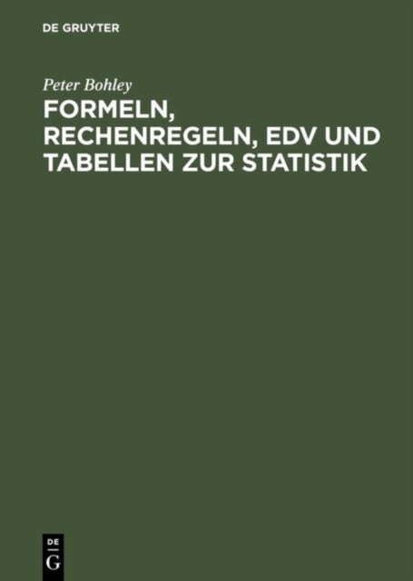 Formeln, Rechenregeln, EDV Und Tabellen Zur Statistik
