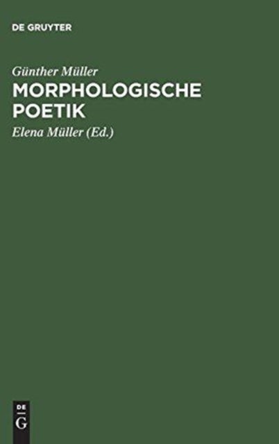 Morphologische Poetik - Gesammelte Aufsatze