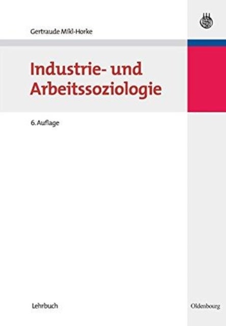 Industrie- und Arbeitssoziologie
