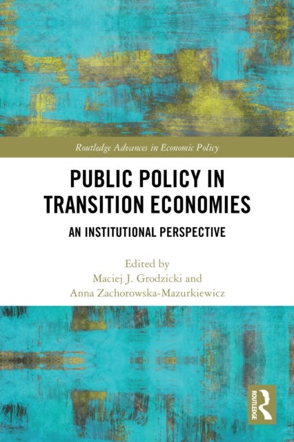 Public Policy in Transition Economies