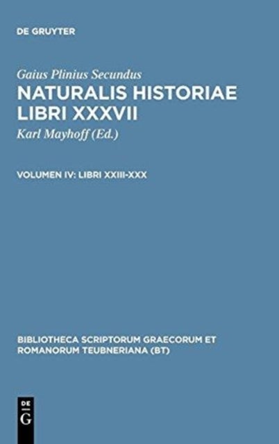 Naturalis Historiae, Vol. IV CB