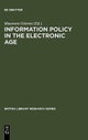Information Policy in the Electronic Age