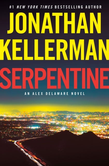 Serpentine - An Alex Delaware Novel