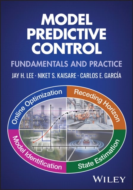 Model Predictive Control - Fundamentals and Practice