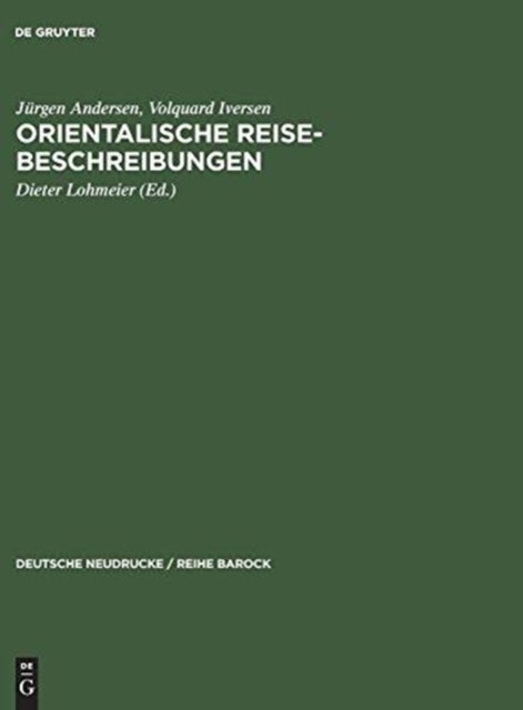 Orientalische Reise-Beschreibungen
