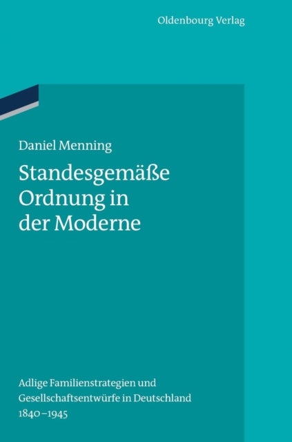 Standesgemaße Ordnung in der Moderne