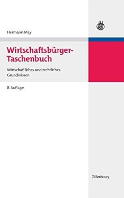 Wirtschaftsburger-Taschenbuch - Wirtschaftliches Und Rechtliches Grundwissen