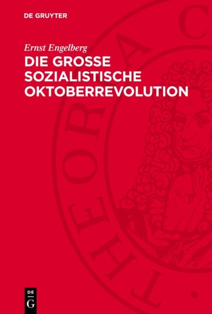 Die Große Sozialistische Oktoberrevolution - Wissenschaft Und Massen