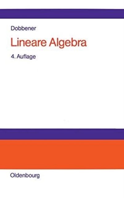Lineare Algebra - Studienbuch Fur Okonomen