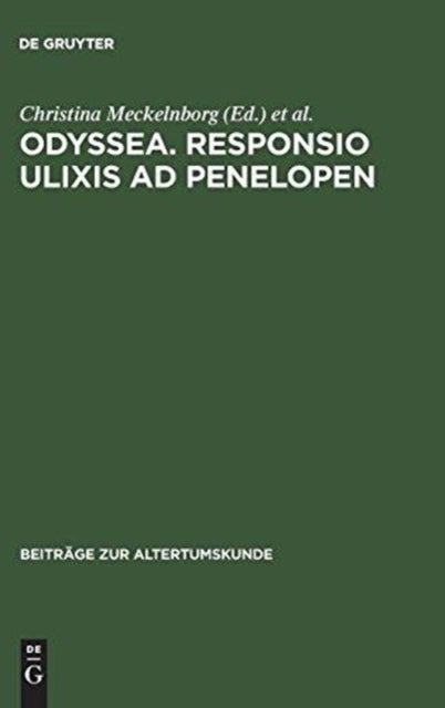 Odyssea. Responsio Ulixis AD Penelopen - Die Humanistische Odyssea Decurtata Der Berliner Handschrift Diez. B Sant. 41