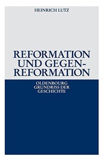 Reformation Und Gegenreformation