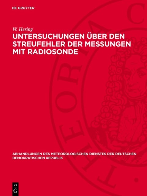 Untersuchungen Uber Den Streufehler Der Messungen Mit Radiosonde - Modell Freiberg
