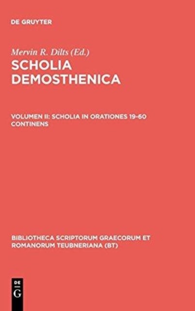 Scholia Demosthenica, Vol. II CB
