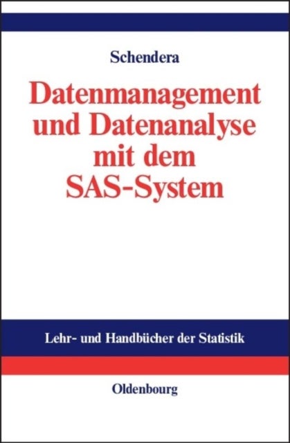 Datenmanagement Und Datenanalyse Mit Dem SAS-System