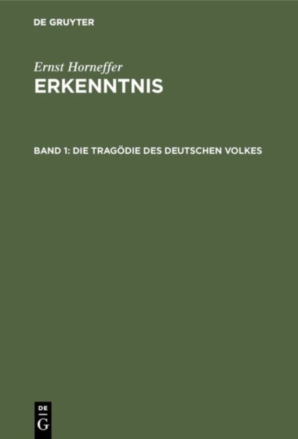 Die Tragodie Des Deutschen Volkes