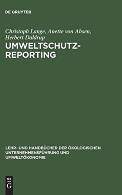 Umweltschutz-Reporting - Umwelterklarungen Und -Berichte ALS Module Eines Reportingsystems