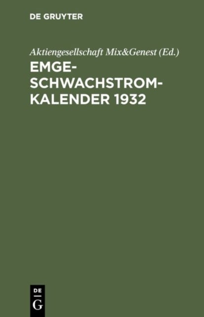 Emge-Schwachstrom-Kalender 1932 - Handbuch Fur Schwachstrom-Installation