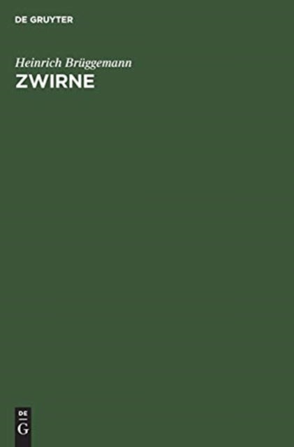 Zwirne - Ihre Herstellung Und Veredelung