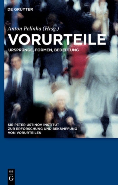 Vorurteile - Ursprunge, Formen, Bedeutung