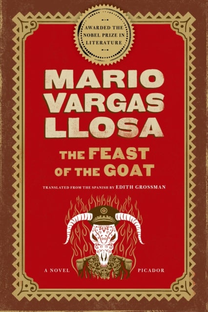 Feast of the Goat - A Novel