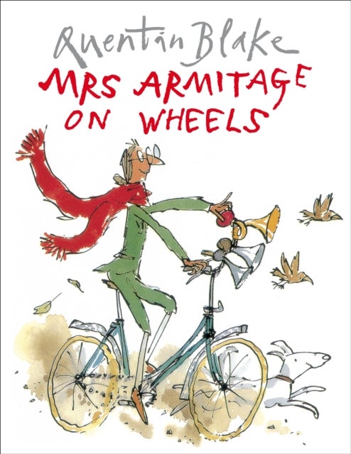 Mrs Armitage on Wheels - Part of the BBC’s Quentin Blake’s Box of Treasures