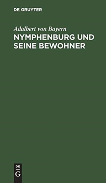 Nymphenburg Und Seine Bewohner