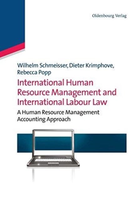 International Human Resource Management and International Labour Law - A Human Resource Management Accounting Approach
