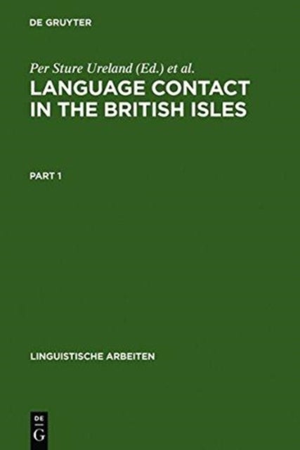 Language contact in the British Isles - Proceedings of the Eighth International Symposium on Language Contact in Europe, Douglas, Isle of Man, 1988