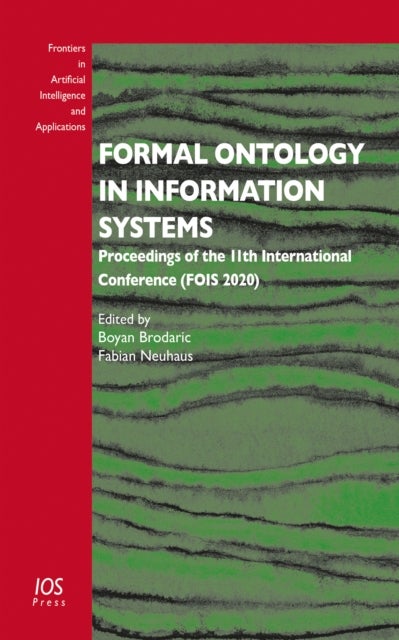 Formal Ontology in Information Systems - Proceedings of the 11th International Conference (FOIS 2020)