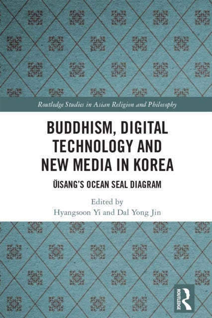 Buddhism, Digital Technology and New Media in Korea - Uisang’s Ocean Seal Diagram