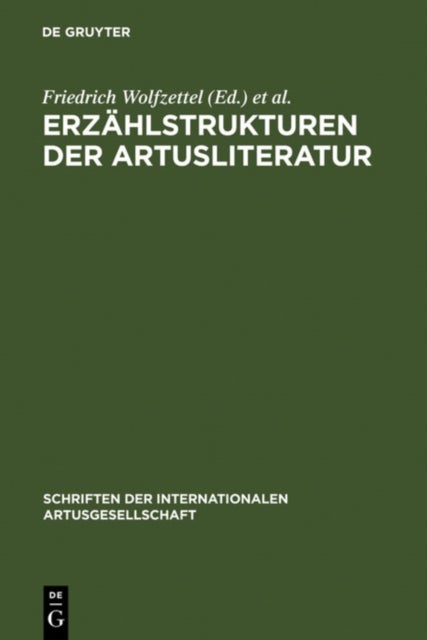 Erzahlstrukturen der Artusliteratur