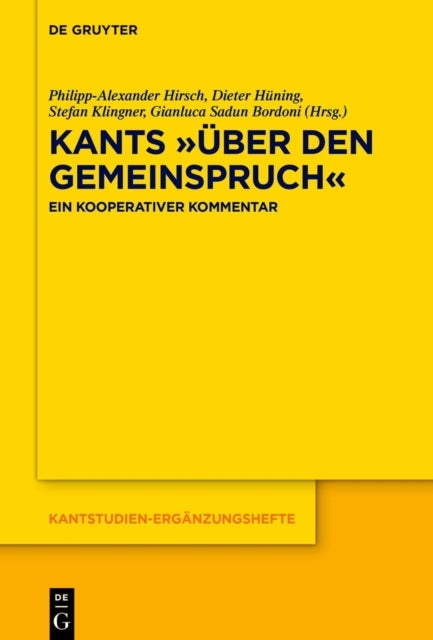 Kants »Uber Den Gemeinspruch« - Ein Kooperativer Kommentar