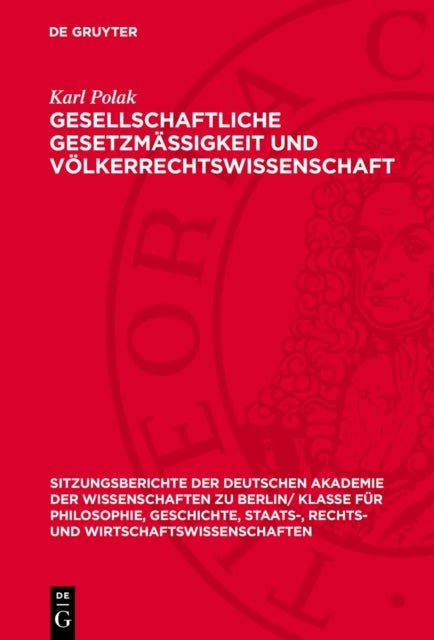 Gesellschaftliche Gesetzmassigkeit Und Volkerrechtswissenschaft