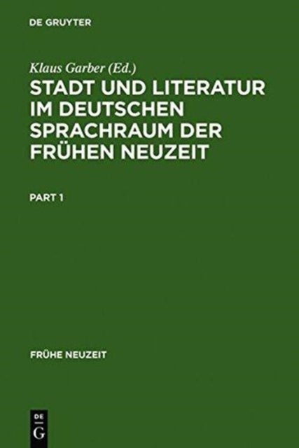 Stadt Und Literatur Im Deutschen Sprachraum Der Fruhen Neuzeit