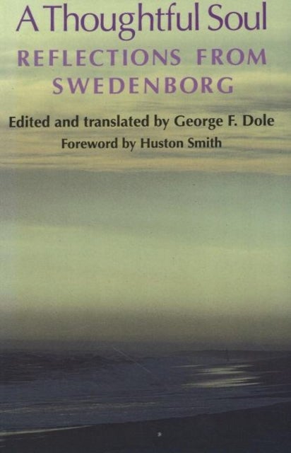 A Thoughtful Soul - Reflections from Swedenborg
