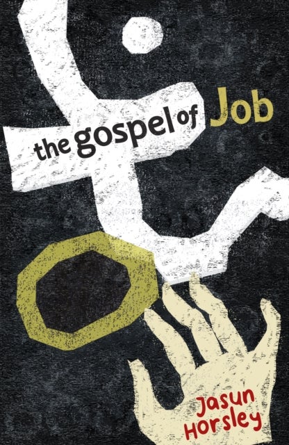 The Gospel of Job - The Mimetic God and the Emerging I
