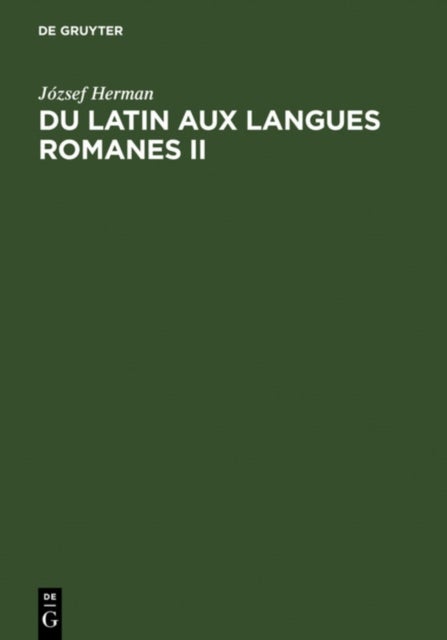 Du latin aux langues romanes II - Nouvelles etudes de linguistique historique