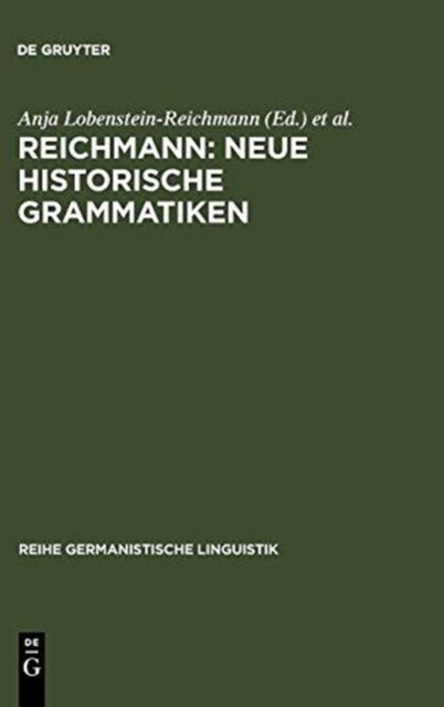 Reichmann - Neue Historische Grammatiken