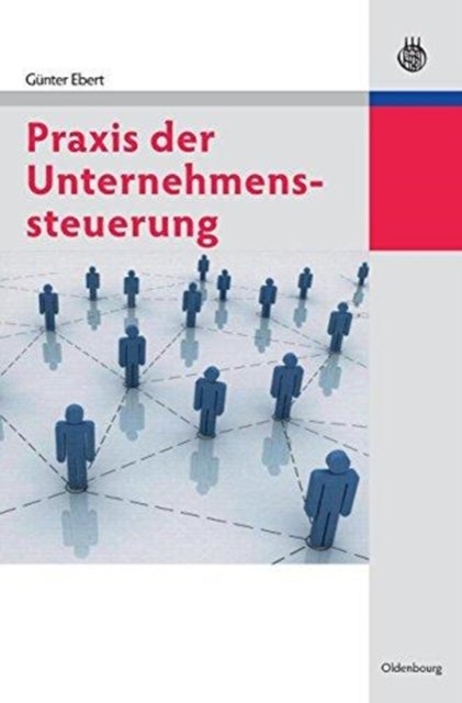 PRAXIS Der Unternehmenssteuerung