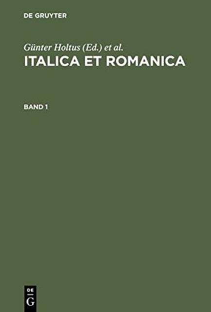 Italica Et Romanica - Festschrift Fur Max Pfister Zum 65. Geburtstag