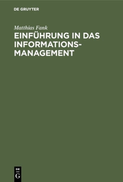 Einfuhrung in das Informationsmanagement