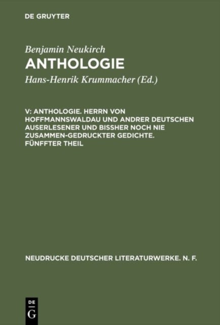 Anthologie, V, Anthologie. Herrn von Hoffmannswaldau und andrer Deutschen auserlesener und bißher noch nie zusammen-gedruckter Gedichte. Funffter Theil
