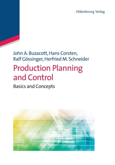 Production Planning and Control - Basics and Concepts