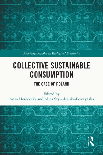Collective Sustainable Consumption - The Case of Poland