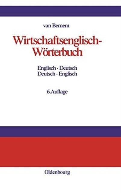 Wirtschaftsenglisch-Worterbuch - Englisch-Deutsch · Deutsch-Englisch