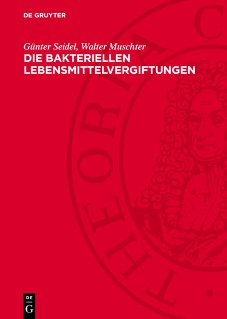 Die Bakteriellen Lebensmittelvergiftungen - Eine Einfuhrung