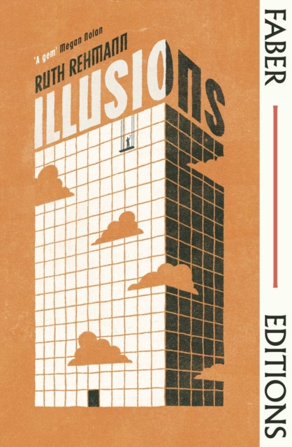 Illusions (Faber Editions) - with an introduction by Megan Nolan