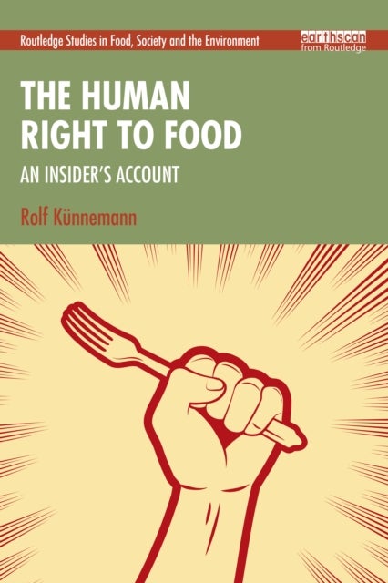 The Human Right to Food - An Insider’s Account
