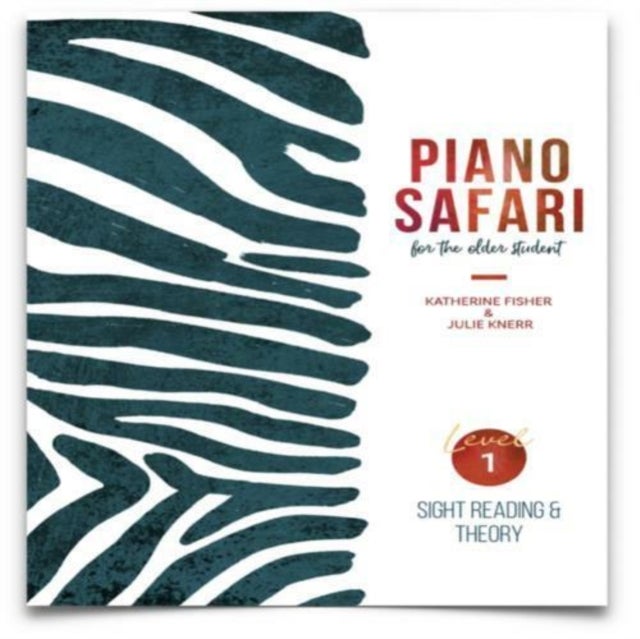 Piano Safari - Older Beginner Sr/Theory 1