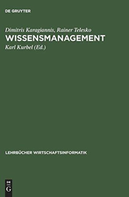 Wissensmanagement - Konzepte Der Kunstlichen Intelligenz Und Des Softcomputing